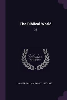 Paperback The Biblical World: 26 Book