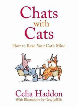 Paperback Chats with Cats: How to Read Your Cat's Mind Book