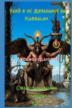 Tarô e os Metadados da Kabbalah: Arcanos Maiores (Portuguese Edition)