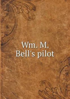 Paperback Wm. M. Bell's pilot Book