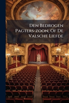 Paperback Den Bedrogen Pagters-zoon, Of De Valsche Liefde: Klugt-spel Book