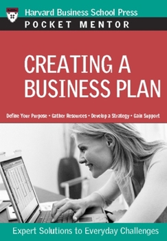 Paperback Creating a Business Plan: Expert Solutions to Everyday Challenges Book