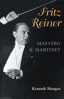 Paperback Fritz Reiner, Maestro and Martinet Book