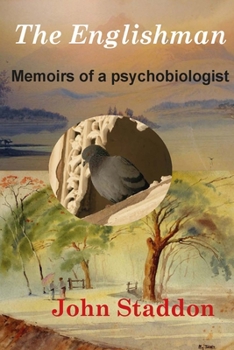 Paperback The Englishman: Memoirs of a Psychobiologist Book