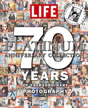 Hardcover Life Platinum Anniversary Collection: 70 Years of Extraordinary Photography Book