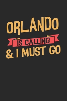 Paperback Orlando is calling & I must go: 6x9 - notebook - dot grid - city of birth Book