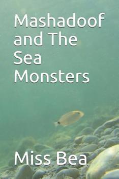 Paperback Mashadoof and The Sea Monsters Book