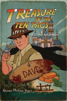 Paperback Treasure of the Ten Tags: A Disneyland Adventure Book
