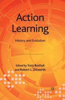 Paperback Action Learning: History and Evolution Book