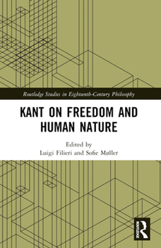 Paperback Kant on Freedom and Human Nature Book