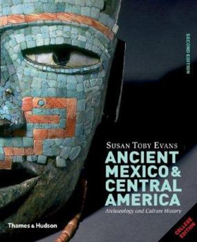 Paperback Ancient Mexico & Central America: Archaeology and Culture History (Second Edition) Book