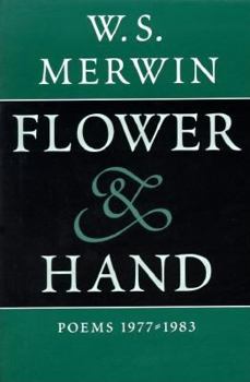 Paperback Flower & Hand: Poems, 1977-1983 Book