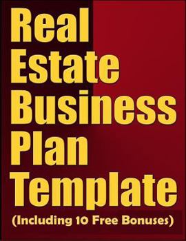 Paperback Real Estate Business Plan Template (Including 10 Free Bonuses) Book