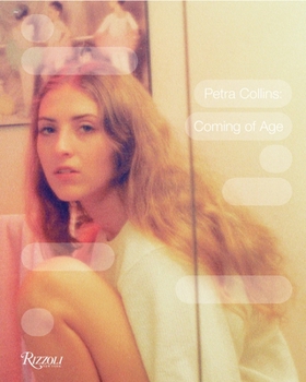 Hardcover Petra Collins: Coming of Age Book