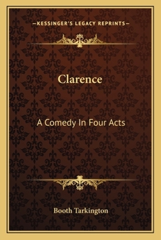 Paperback Clarence: A Comedy In Four Acts Book