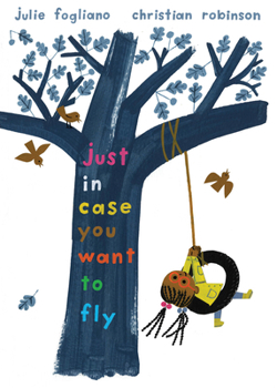 Paperback Just in Case You Want to Fly Book