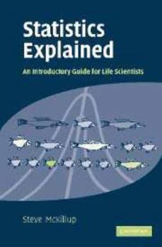 Electronics Statistics Explained: An Introductory Guide for Life Scientists Book