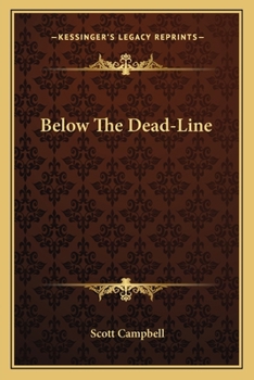 Paperback Below The Dead-Line Book