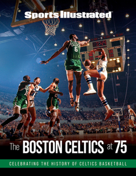 Hardcover Sports Illustrated the Boston Celtics at 75 Book