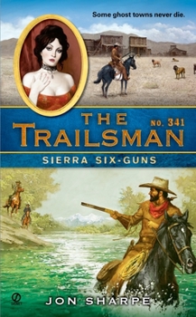 Sierra Six-Guns - Book #341 of the Trailsman
