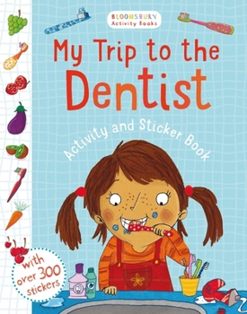 Paperback My Trip To The Dentist Activity/Sticker Book