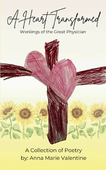 Paperback A Heart Transformed Book