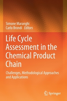 Paperback Life Cycle Assessment in the Chemical Product Chain: Challenges, Methodological Approaches and Applications Book