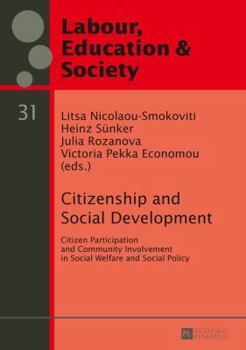 Hardcover Citizenship and Social Development: Citizen Participation and Community Involvement in Social Welfare and Social Policy Book