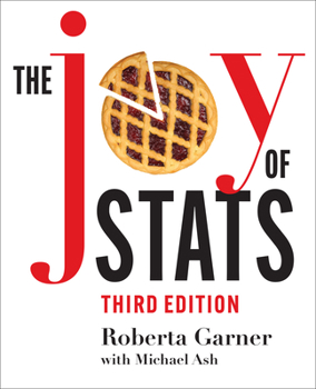 Hardcover The Joy of STATS: A Short Guide to Introductory Statistics in the Social Sciences, Third Edition Book