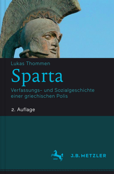 Sparta: Verfassungs- und Sozialgeschichte einer griechischen Polis