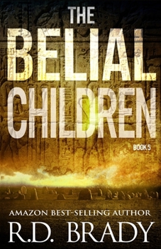 The Belial Children - Book #5 of the Belial