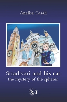Paperback Stradivari and his cat: the mystery of the spheres Book