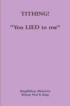 Paperback Tithing: "You Lied to Me" Book
