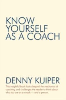 Hardcover Know Yourself as a Coach Book