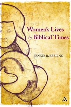 Paperback Women's Lives in Biblical Times Book