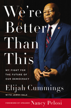 Hardcover We're Better Than This: My Fight for the Future of Our Democracy Book
