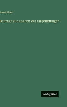Hardcover Beiträge zur Analyse der Empfindungen [German] Book