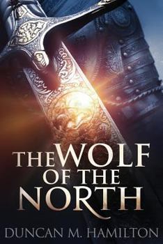 Paperback The Wolf of the North: Wolf of the North Book 1 Book