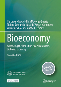 Bioeconomy: Advancing the Transition to a Sustainable, Biobased Economy