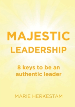 Paperback Majestic Leadership: 8 keys to be an authentic leader [Swedish] Book