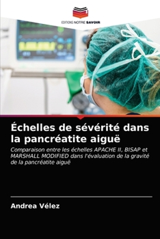 Paperback Échelles de sévérité dans la pancréatite aiguë [French] Book