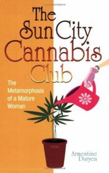 Paperback The Sun City Cannabis Club Book