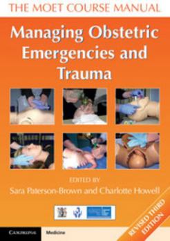 Paperback Managing Obstetric Emergencies and Trauma Book