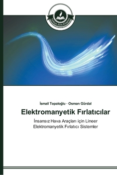 Paperback Elektromanyetik F&#305;rlat&#305;c&#305;lar [Turkish] Book