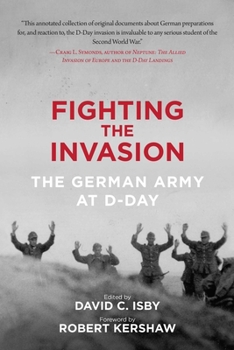 Paperback Fighting the Invasion: The German Army at D-Day Book