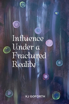 Paperback Influence Under a Fractured Reality Book