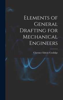 Hardcover Elements of General Drafting for Mechanical Engineers Book