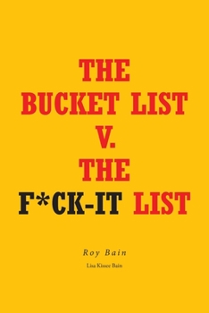 Paperback The Bucket List v. The F*ck-it List Book