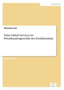 Paperback Value Added Services im Privatkundengeschäft der Kreditinstitute [German] Book