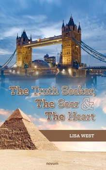 Paperback The Truth Seeker, The Seer & The Heart Book